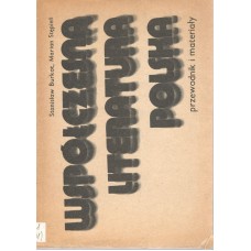 Współczesna literatura polska : przewodnik i materiały
